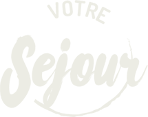 Votre Sejour